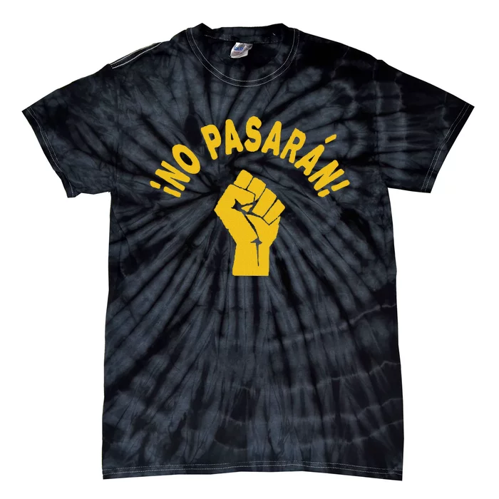 No Pasaran Raised Fist Tie-Dye T-Shirt