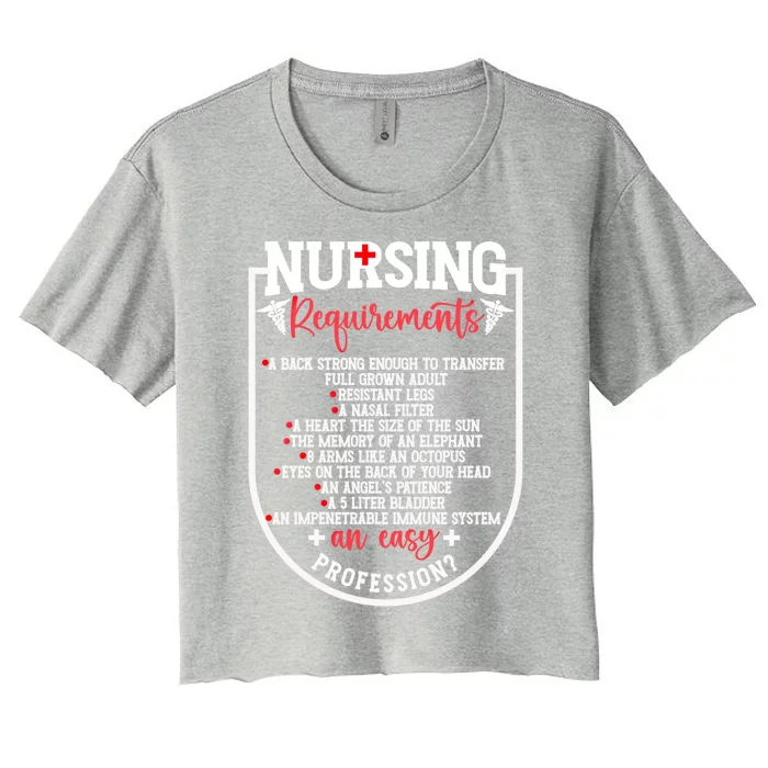 Nursing Profession Requirets Nurse Medical Student Gift Women's Crop Top Tee