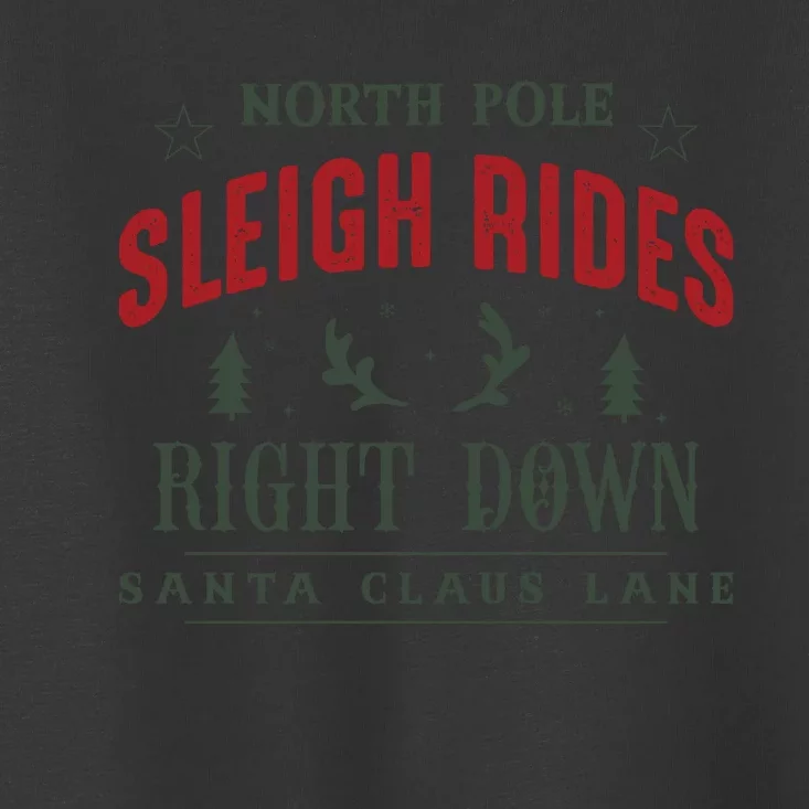 North Pole Sleigh Rides Toddler T-Shirt