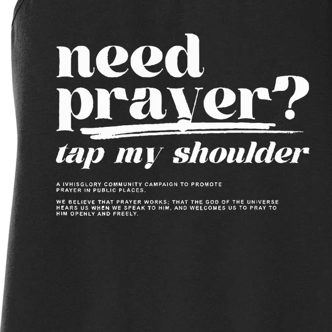 Need Prayer Tap My Shoulder Need Prayer Tap My Shoulder Women's Racerback Tank