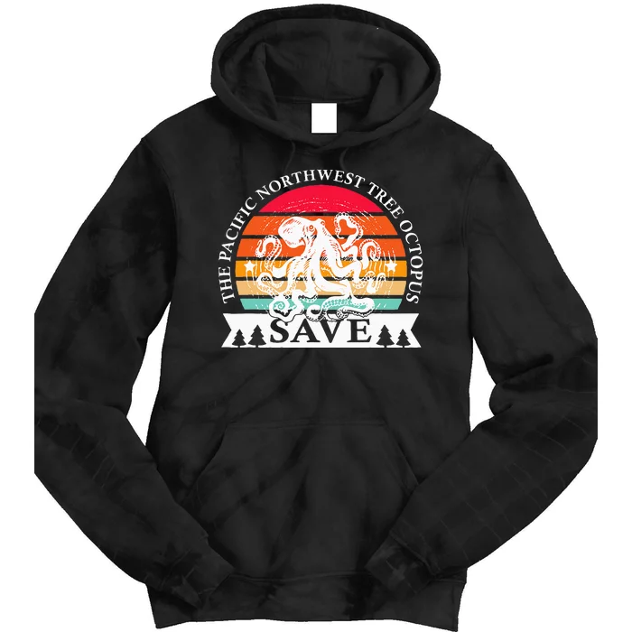 Northwest Pacific Tree Octopus The Save Tie Dye Hoodie