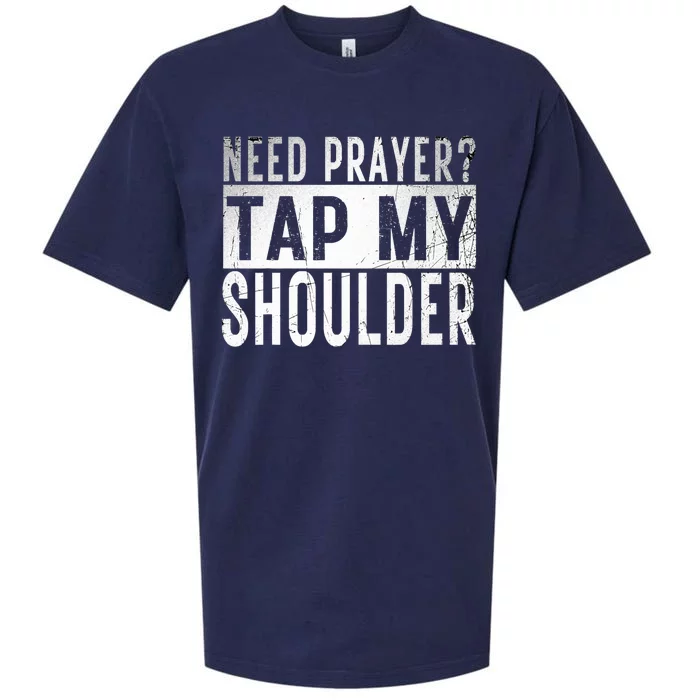 Need Prayer Tap My Shoulder Front Spiritual Church Cristian Sueded Cloud Jersey T-Shirt