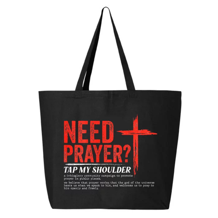 Need Prayer Tap My Shoulder 25L Jumbo Tote