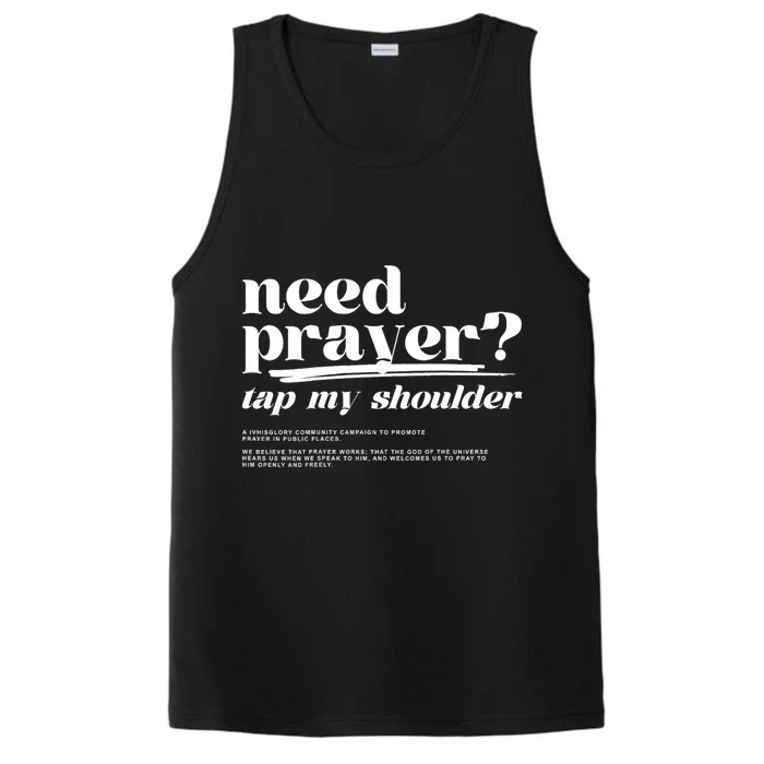 Need Prayer Tap My Shoulder Performance Tank