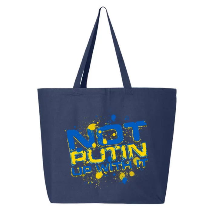 Not Putin Up With It Ukraine 25L Jumbo Tote