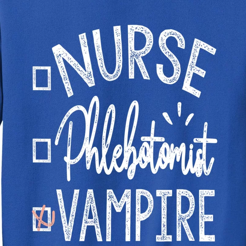 Nurse Phlebotomist Vampire Funny Phlebotomist Gift Sweatshirt