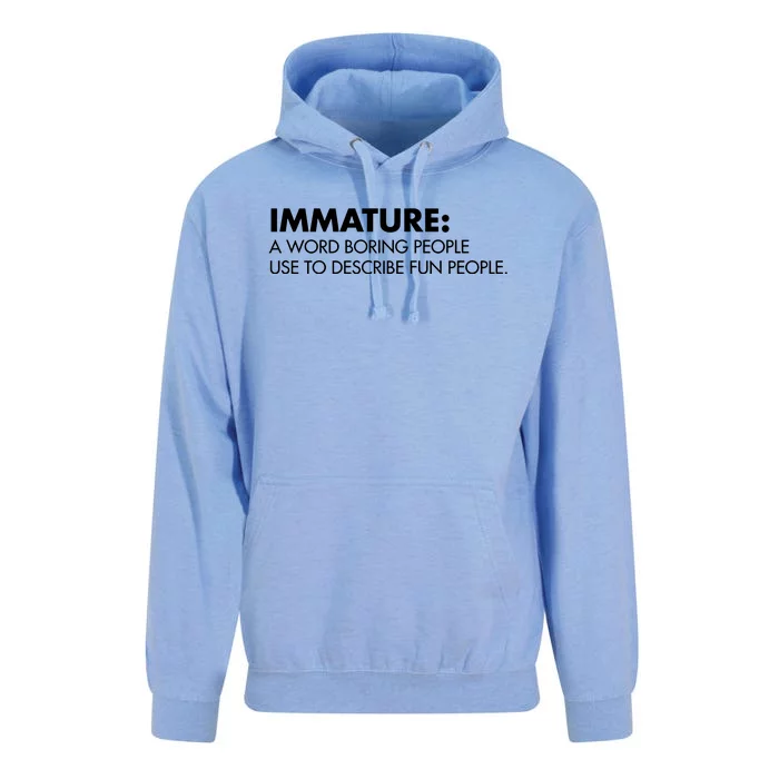 Nick Polom Wearing Immature A Word Boring People Use To Describe Fun People Shir Unisex Surf Hoodie