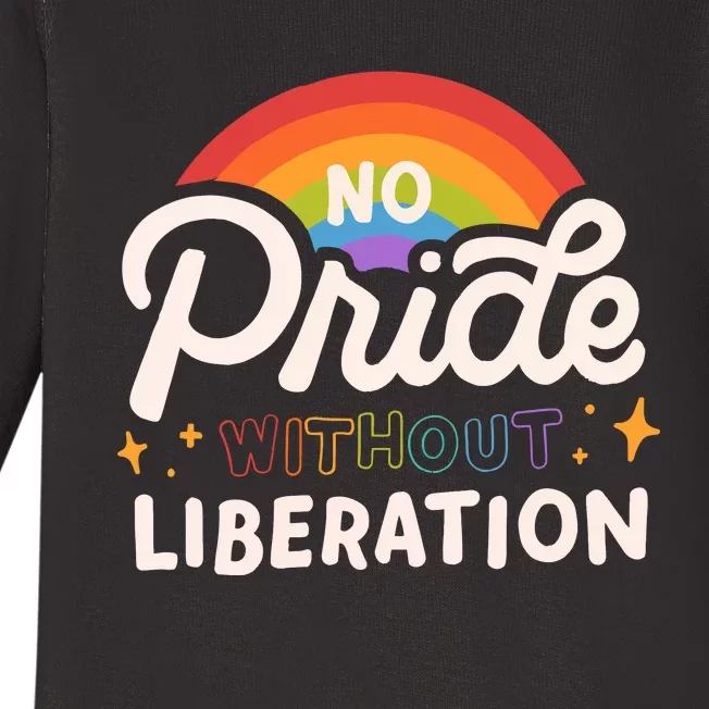 No Pride Without Liberation Lgbtq+ Activism Baby Long Sleeve Bodysuit