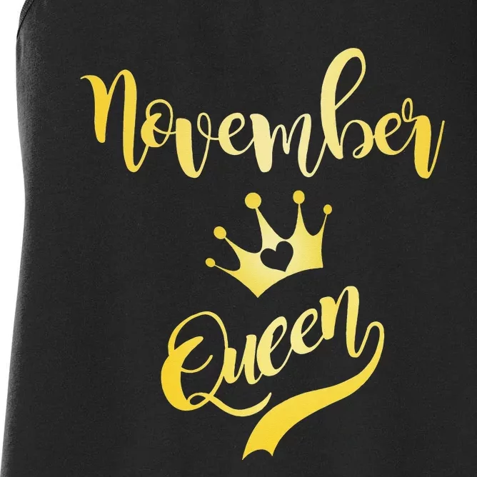 November Queen Birthday Birth Month Beautiful Queen Women's Racerback Tank