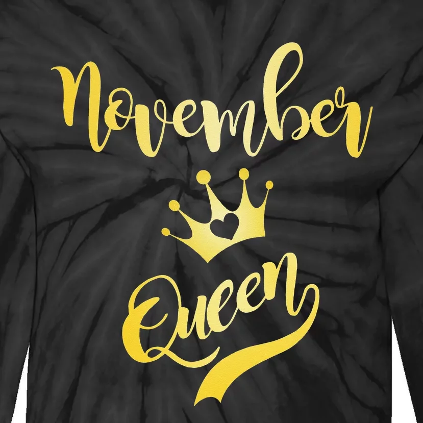 November Queen Birthday Birth Month Beautiful Queen Tie-Dye Long Sleeve Shirt