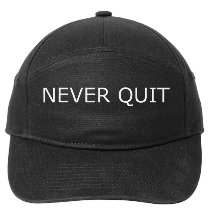 Never Quit 7-Panel Snapback Hat