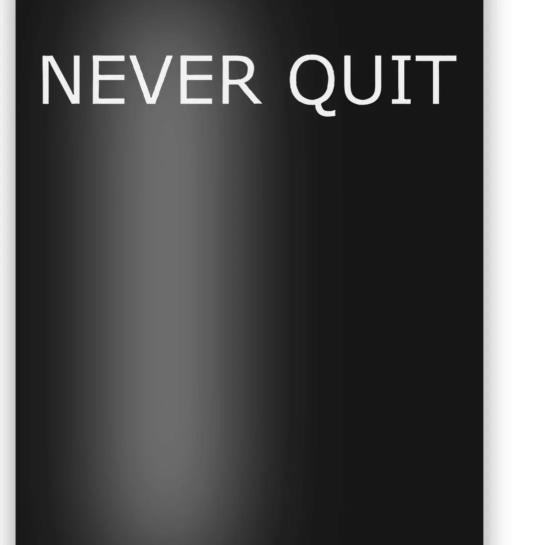 Never Quit Poster