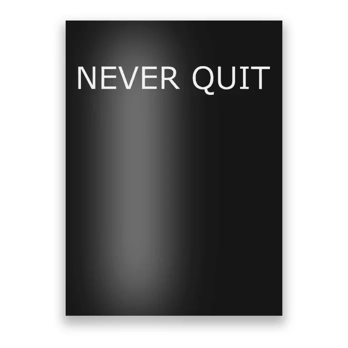 Never Quit Poster