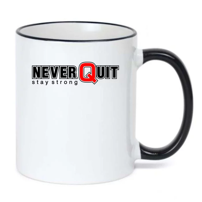 Never Quit Stay Strong Black Color Changing Mug