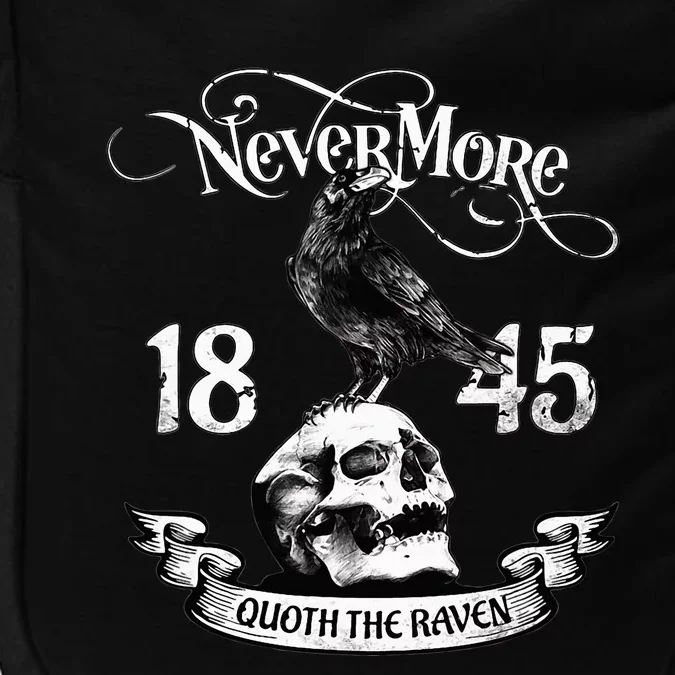 N.E.V.E.R.M.O.R.E Quote The Raven Edgar Allan Poe Impact Tech Backpack