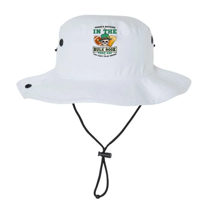 Nothing Rule Book Play Drunk Design St Patricks Football Gift Legacy Cool Fit Booney Bucket Hat