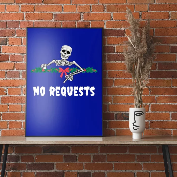 No Requests Dj Christmas Holiday Season Xmas Goth Skeleton Gift Poster