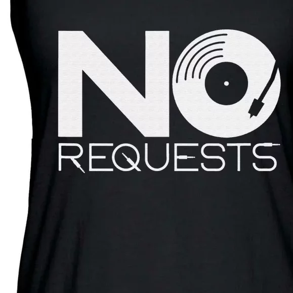 No Requests DJ Cool DJ Gear Music DJ Ladies Essential Flowy Tank