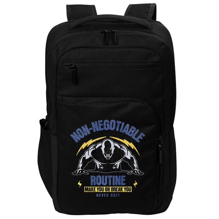 Nonnegotiable Routine Fitness Tees With Sayingsgym Tees Premium Impact Tech Backpack