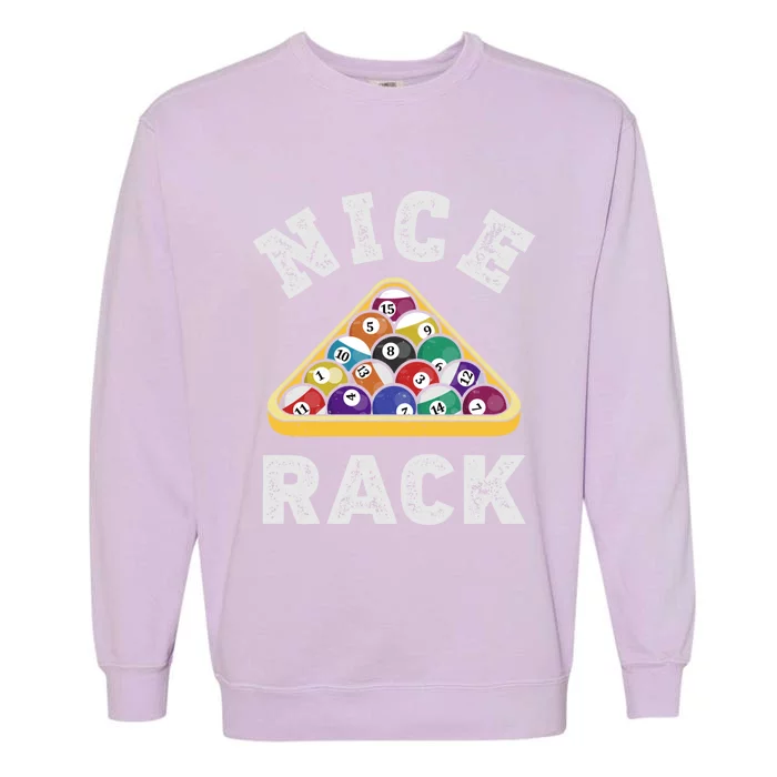 Nice Rack Funny Billiards Player Vintage Pool Triangle Balls Cute Gift Garment-Dyed Sweatshirt