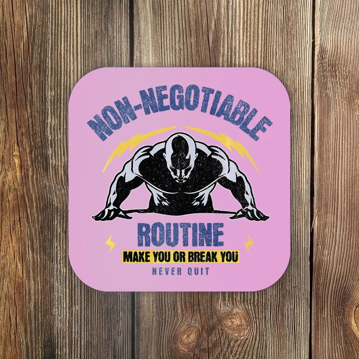 Nonnegotiable Routine Fitness With Sayings Gym Tees Coaster