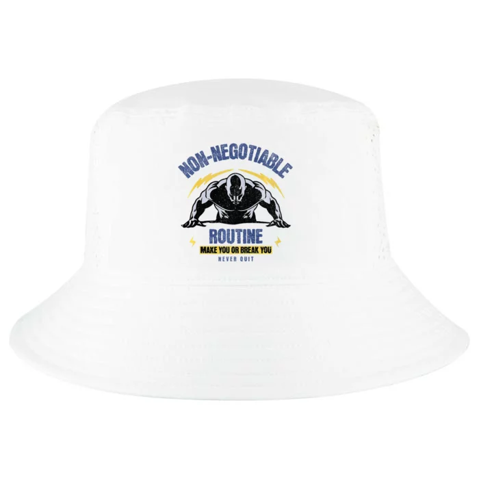 Nonnegotiable Routine Fitness With Sayings Gym Tees Cool Comfort Performance Bucket Hat