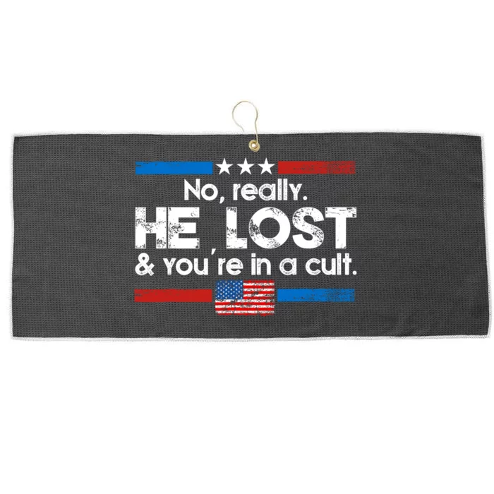 No Really He Lost & Youre In A Cult Large Microfiber Waffle Golf Towel