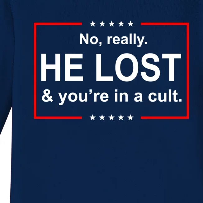 No Really He Lost And You're In A Cult Baby Long Sleeve Bodysuit