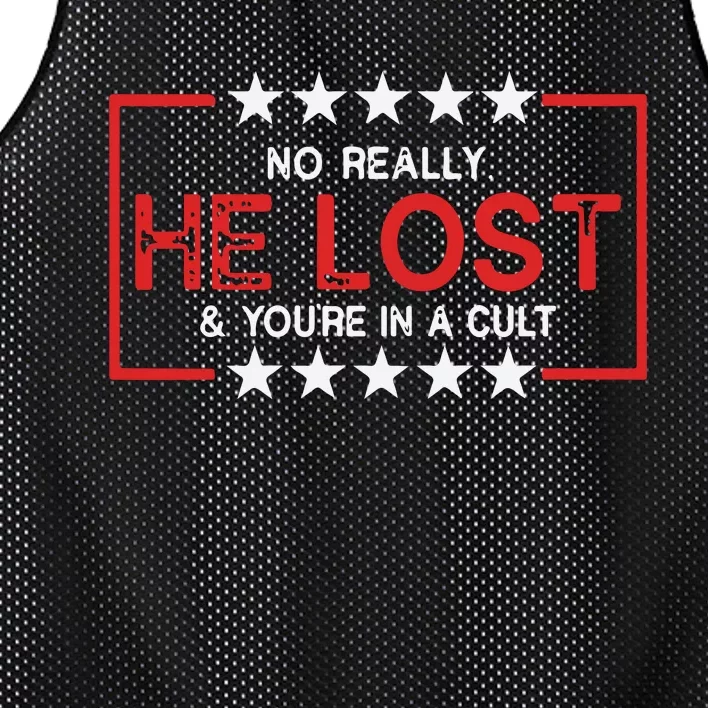 No Really He Lost & Youre In A Cult Mesh Reversible Basketball Jersey Tank