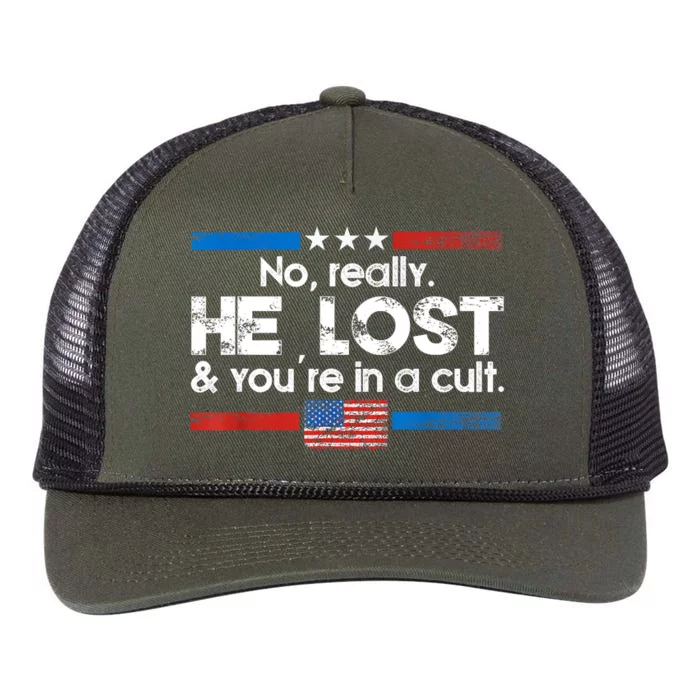 No Really He Lost And Youre In A Cult Retro Rope Trucker Hat Cap