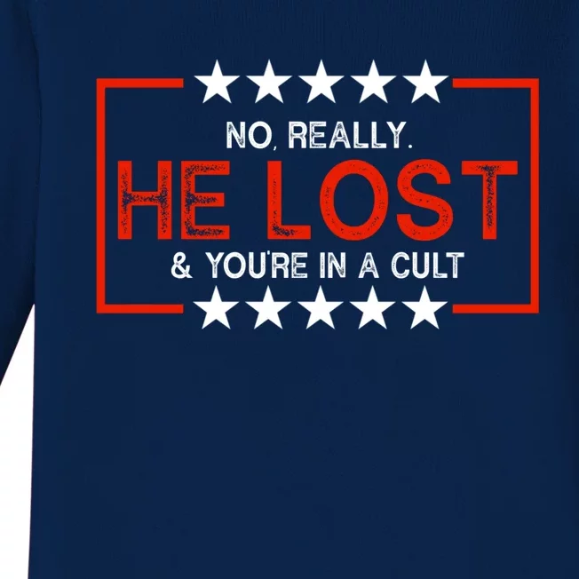 No Really He Lost & You're In A Cult Apparel Baby Long Sleeve Bodysuit