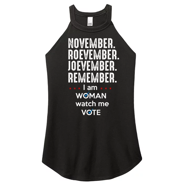 November Roevember Joevember Remember I Am Woman Watch Me Vote Women’s Perfect Tri Rocker Tank