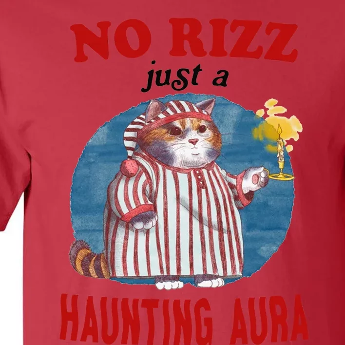 No Rizz Just Haunting Aura Tall T-Shirt