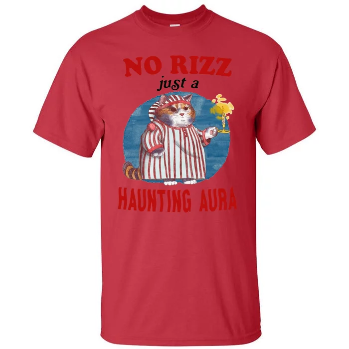 No Rizz Just Haunting Aura Tall T-Shirt