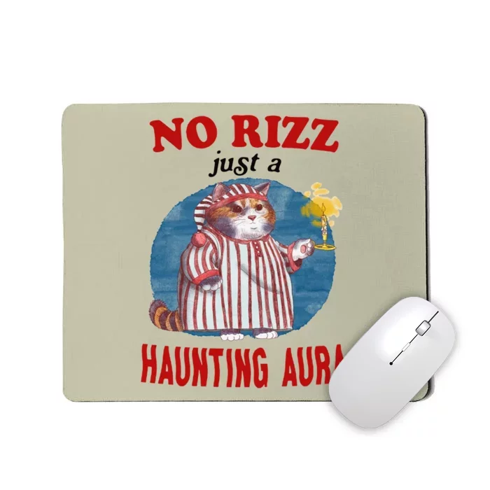 No Rizz Just Haunting Aura Mousepad