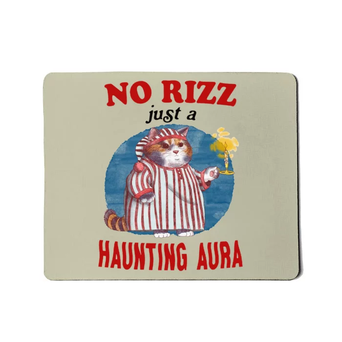 No Rizz Just Haunting Aura Mousepad