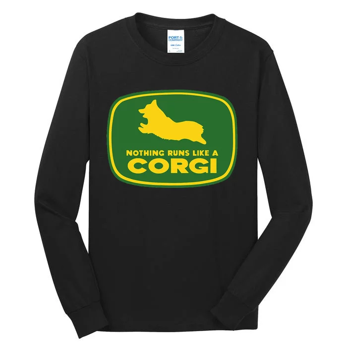 Nothing Runs Like A Corgi Tall Long Sleeve T-Shirt