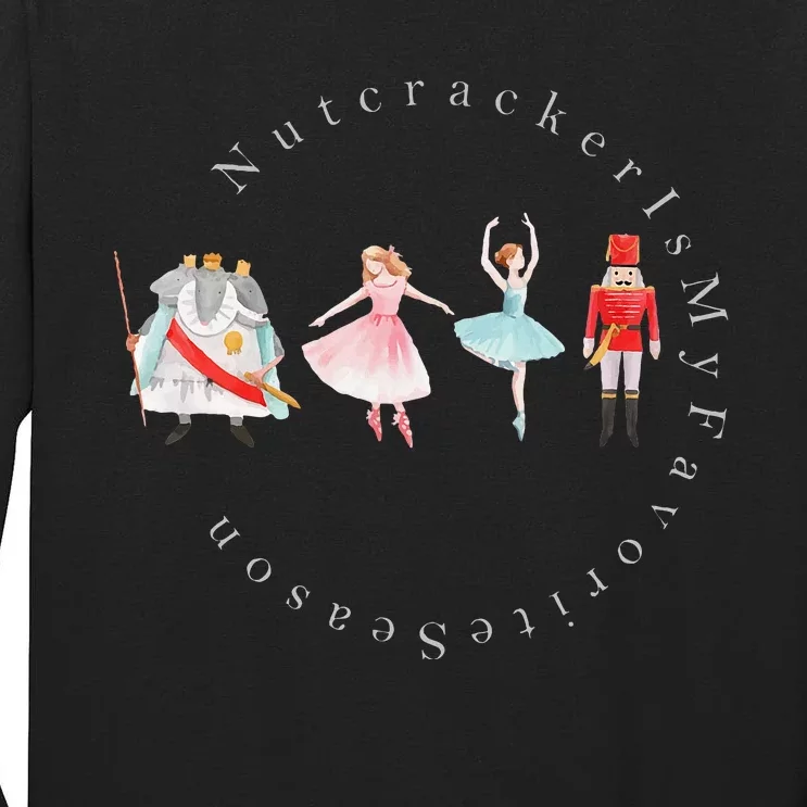 Nutcracker Rat Mouse King Princess Is My Favorite Season Tall Long Sleeve T-Shirt