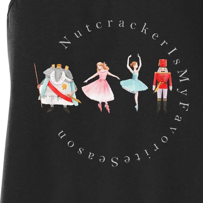 Nutcracker Rat Mouse King Princess Is My Favorite Season Women's Racerback Tank