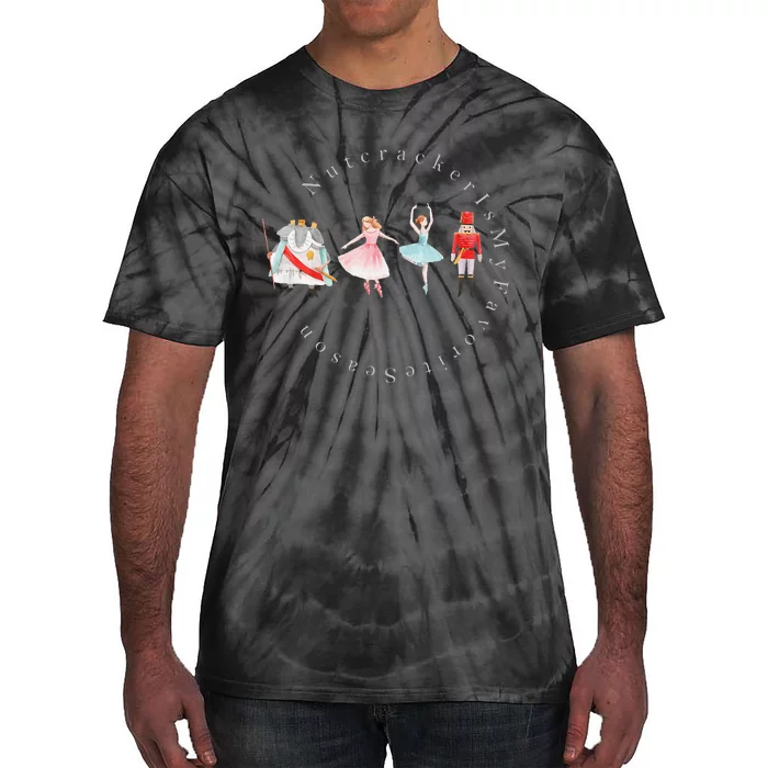 Nutcracker Rat Mouse King Princess Is My Favorite Season Tie-Dye T-Shirt