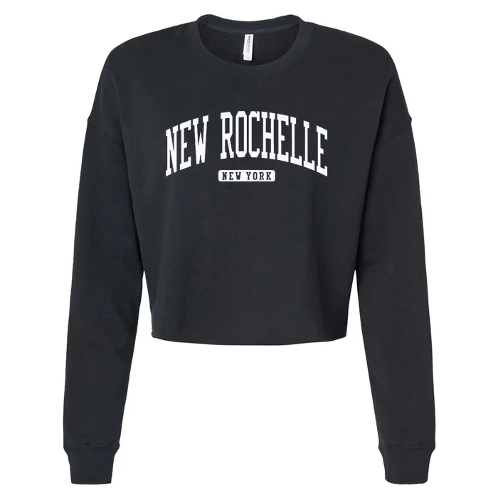 New Rochelle New York Ny College University Style Cropped Pullover Crew