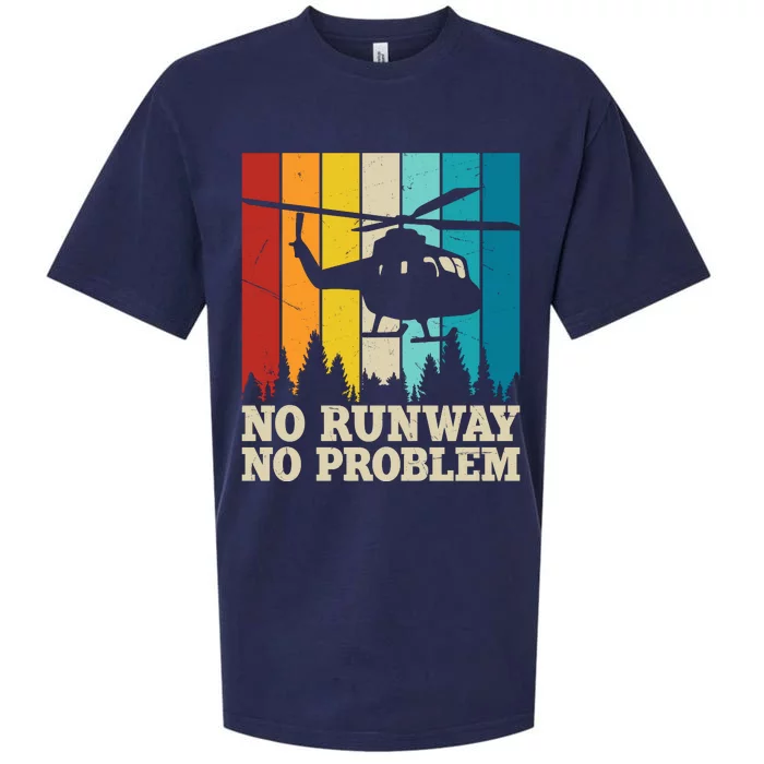 No Runway No Problem Helicopter Pilot Sueded Cloud Jersey T-Shirt