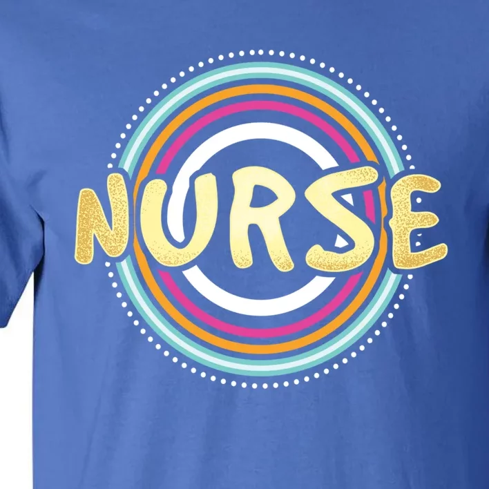 Nurse Rainbow Nursing Care Profession Health Recover Medical Gift Tall T-Shirt