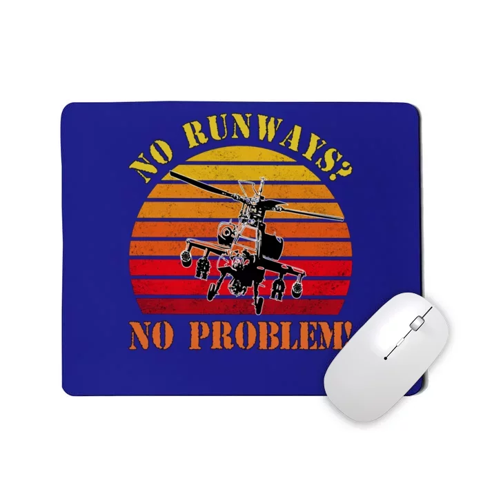 No Runway No Problem Air Force Academy Proud Helicopter Wife Funny Gift Mousepad