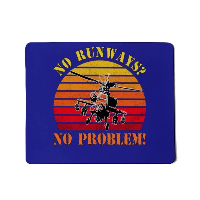 No Runway No Problem Air Force Academy Proud Helicopter Wife Funny Gift Mousepad