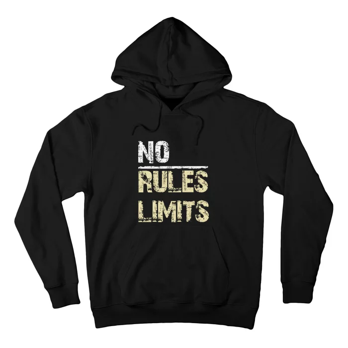 No Rules No Limits Hoodie