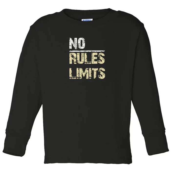 No Rules No Limits Toddler Long Sleeve Shirt