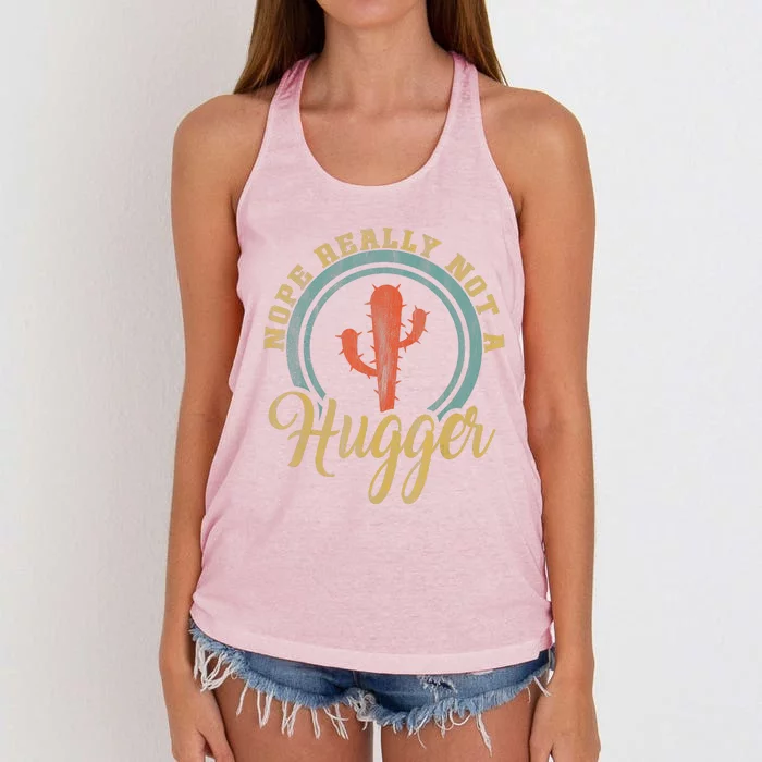 Nope Really Not A Hugger Cactus Funny Sarcastic Meme Idea Women's Knotted Racerback Tank