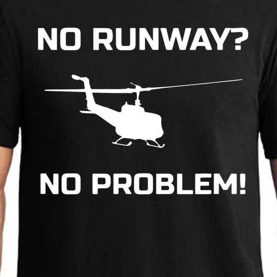 No Runway No Problem Funny Helicopter Pilot Pajama Set