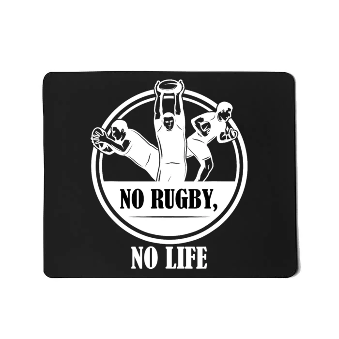 No Rugby No Life Gift For Rugby Player American Football Mousepad